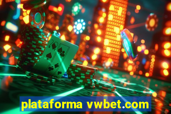 plataforma vwbet.com